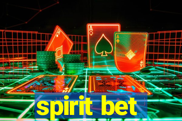 spirit bet